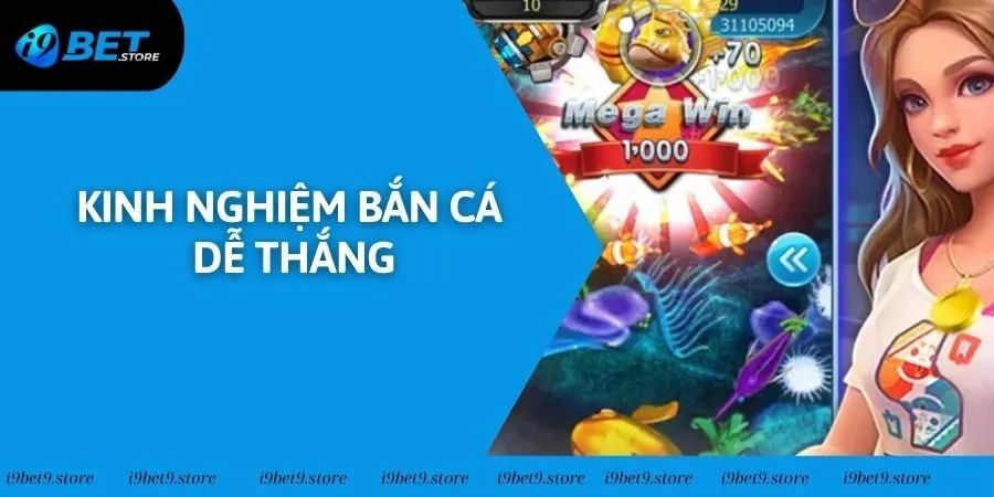 Kinh Nghiệm Chơi Bắn Cá Dễ Thắng Săn Thưởng Đầy Túi