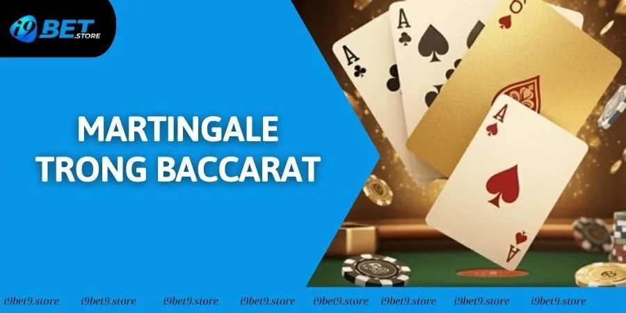 Giải Mã Chiến Thuật Martingale Trong Baccarat Chuẩn 2025
